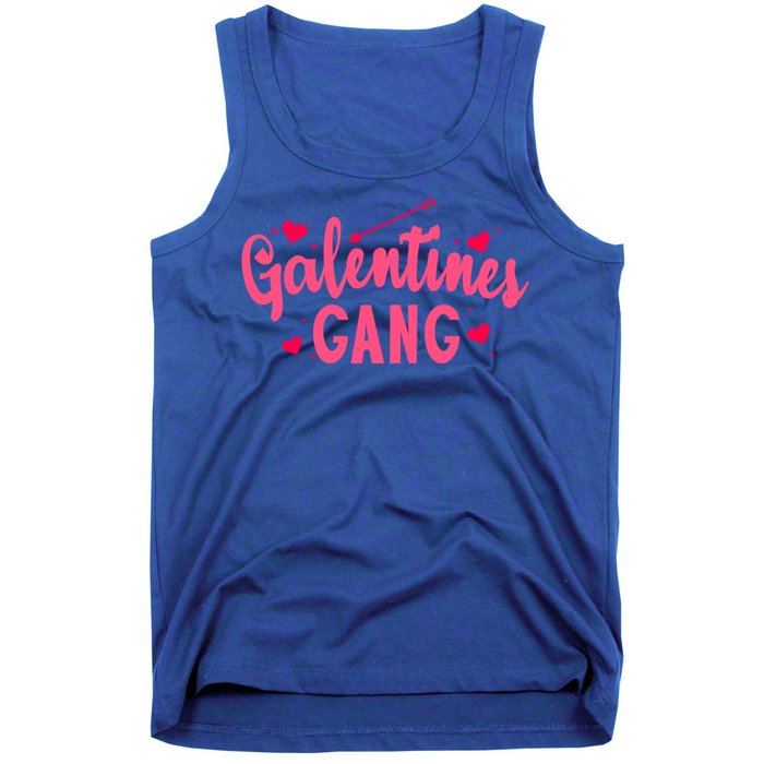 Galentines Gang Funny Valentines Day Quote Outfit Meaningful Gift Tank Top