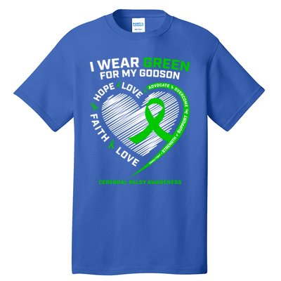 Godmother Godfather Funny Gift I Wear Green Godson Cerebral Palsy Funny Gift Tall T-Shirt