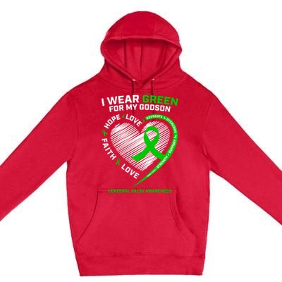 Godmother Godfather Funny Gift I Wear Green Godson Cerebral Palsy Funny Gift Premium Pullover Hoodie