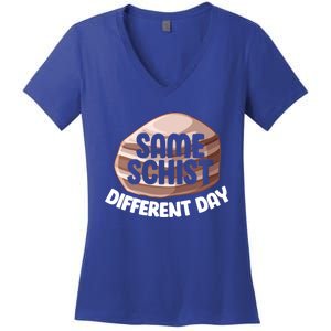 Geologist Geology Funny Same Schist Different Day Cute Gift Women's V-Neck T-Shirt