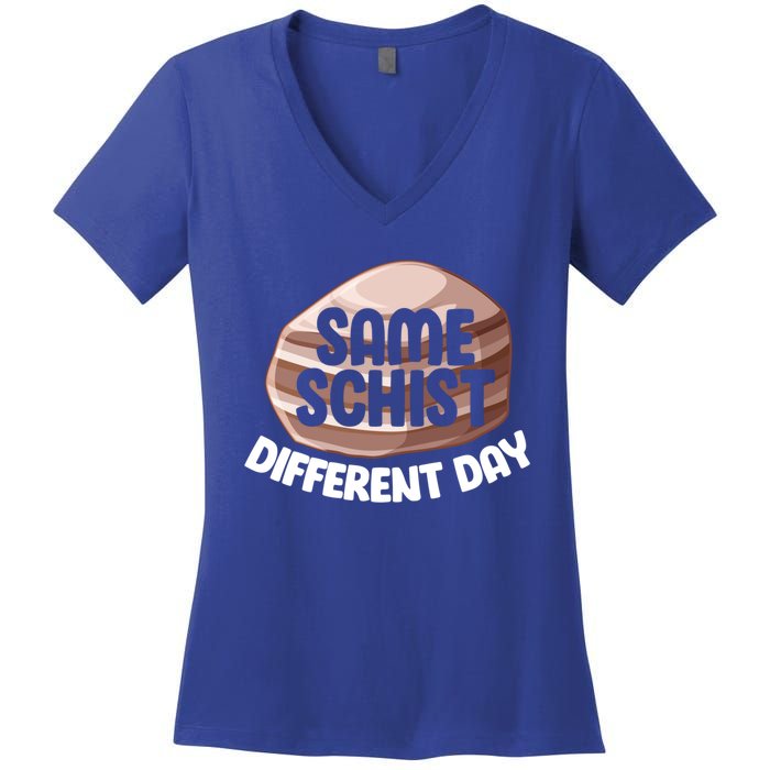 Geologist Geology Funny Same Schist Different Day Cute Gift Women's V-Neck T-Shirt