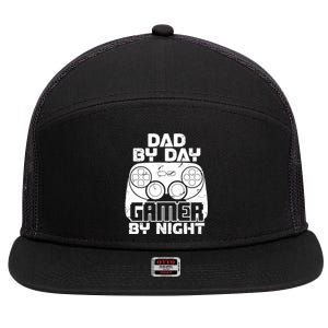 Gaming Games Fathers Day Dad By Day Gamer By Night Gift 7 Panel Mesh Trucker Snapback Hat