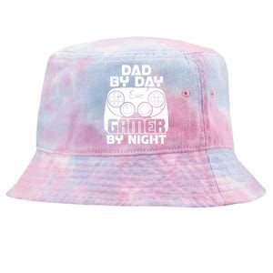 Gaming Games Fathers Day Dad By Day Gamer By Night Gift Tie-Dyed Bucket Hat