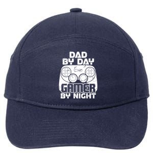 Gaming Games Fathers Day Dad By Day Gamer By Night Gift 7-Panel Snapback Hat