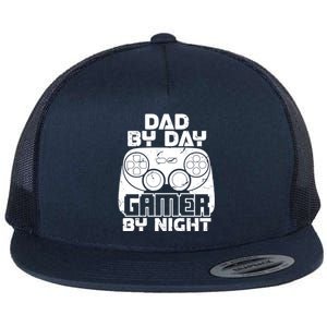 Gaming Games Fathers Day Dad By Day Gamer By Night Gift Flat Bill Trucker Hat