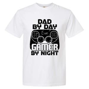 Gaming Games Fathers Day Dad By Day Gamer By Night Gift Garment-Dyed Heavyweight T-Shirt