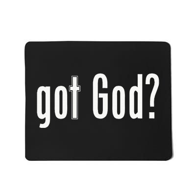 Got God Mousepad