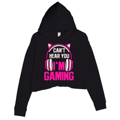 Gamer Girl Gaming I Can't Hear You I'm Gaming Video Games Gift Crop Fleece Hoodie