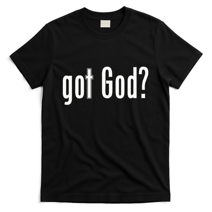 Got God T-Shirt