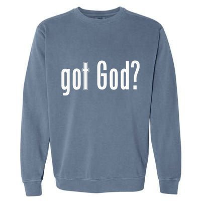 Got God Garment-Dyed Sweatshirt