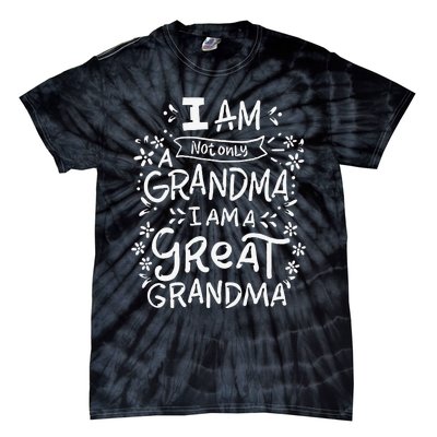 Great Grandma Grandmother Mother's Day Funny Gift Tie-Dye T-Shirt