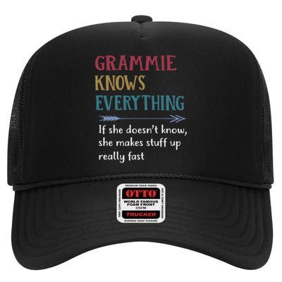 Grammie Grandma Gift Grammie Knows Everything High Crown Mesh Back Trucker Hat