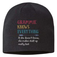 Grammie Grandma Gift Grammie Knows Everything Sustainable Beanie