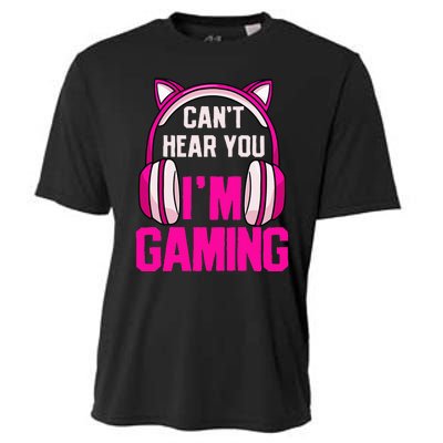 Gamer Girl Gaming I CanT Hear You IM Gaming Video Games Cooling Performance Crew T-Shirt