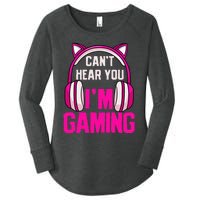 Gamer Girl Gaming I CanT Hear You IM Gaming Video Games Women's Perfect Tri Tunic Long Sleeve Shirt