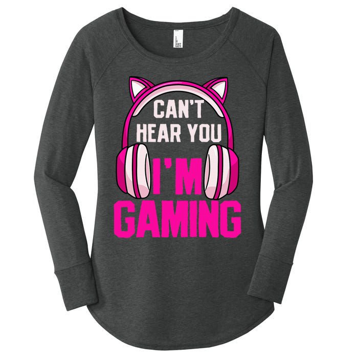 Gamer Girl Gaming I CanT Hear You IM Gaming Video Games Women's Perfect Tri Tunic Long Sleeve Shirt