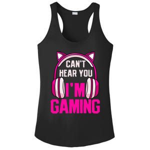 Gamer Girl Gaming I CanT Hear You IM Gaming Video Games Ladies PosiCharge Competitor Racerback Tank