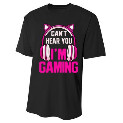 Gamer Girl Gaming I CanT Hear You IM Gaming Video Games Performance Sprint T-Shirt