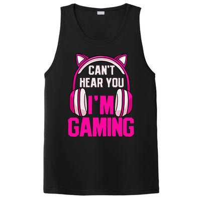 Gamer Girl Gaming I CanT Hear You IM Gaming Video Games PosiCharge Competitor Tank