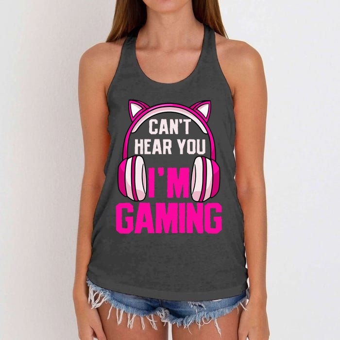 Gamer Girl Gaming I CanT Hear You IM Gaming Video Games Women's Knotted Racerback Tank