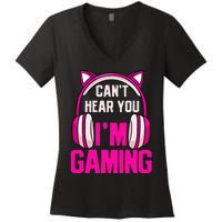 Gamer Girl Gaming I CanT Hear You IM Gaming Video Games Women's V-Neck T-Shirt