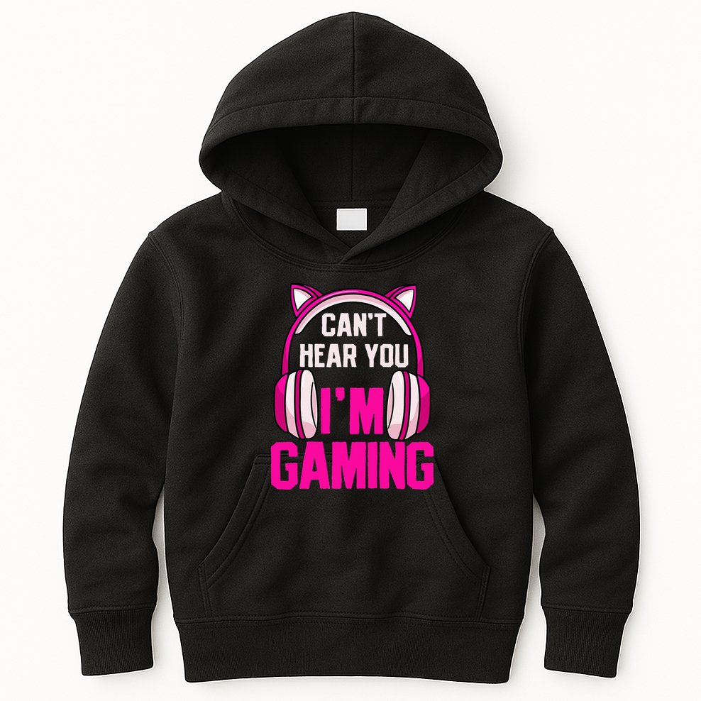 Gamer Girl Gaming I CanT Hear You IM Gaming Video Games Kids Hoodie