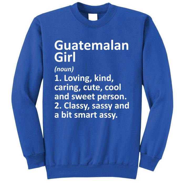 Guatemalan Guatemala Gift Funny Country Roots Descent Gift Sweatshirt