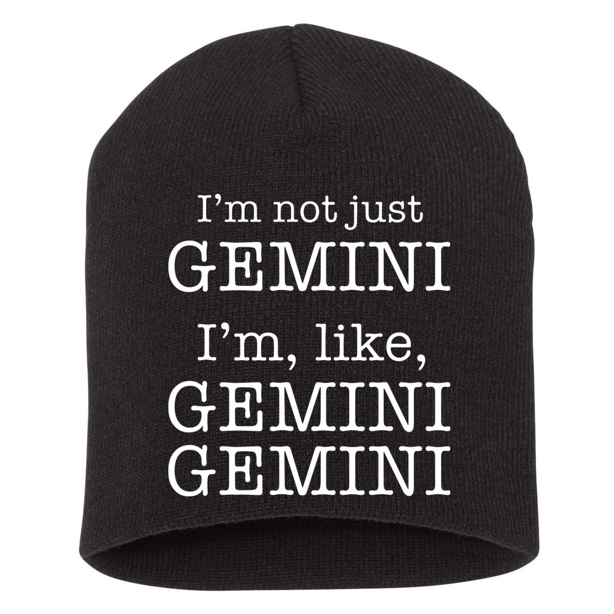 Gemini Gemini Gemini AF Funny Zodiac Birthday Gift Short Acrylic Beanie