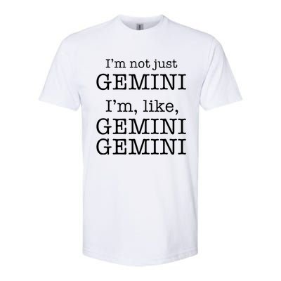 Gemini Gemini Gemini AF Funny Zodiac Birthday Gift Softstyle® CVC T-Shirt