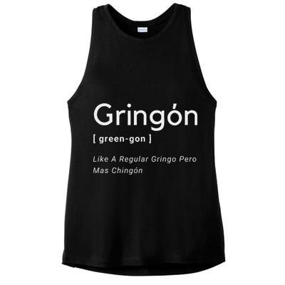 Gringon Green Gon Like A Regular Gringo Pero Mas Chingon Ladies PosiCharge Tri-Blend Wicking Tank