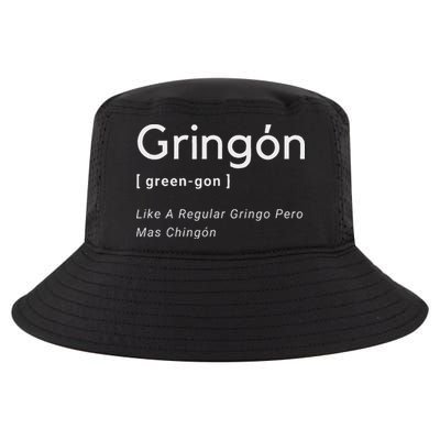 Gringon Green Gon Like A Regular Gringo Pero Mas Chingon Cool Comfort Performance Bucket Hat