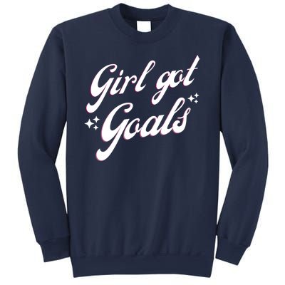 Girl Got Goals Sweatshirt