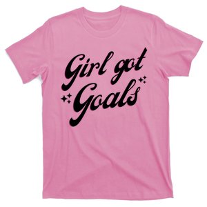 Girl Got Goals T-Shirt