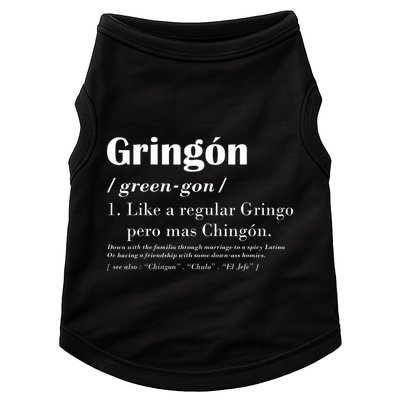 Gringon Green Gon Like A Regular Gringo Pero Mas Chingon Doggie Tank