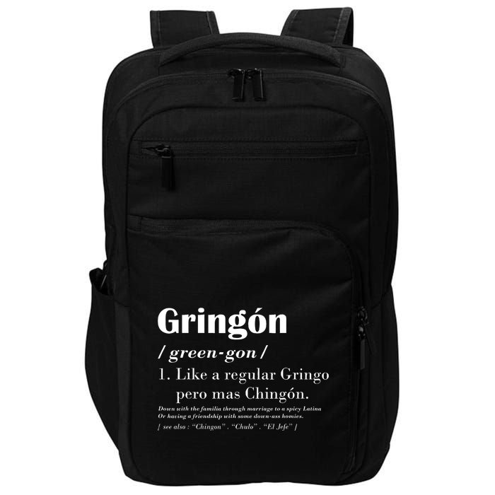 Gringon Green Gon Like A Regular Gringo Pero Mas Chingon Impact Tech Backpack
