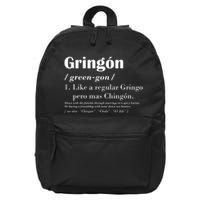 Gringon Green Gon Like A Regular Gringo Pero Mas Chingon 16 in Basic Backpack