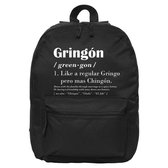 Gringon Green Gon Like A Regular Gringo Pero Mas Chingon 16 in Basic Backpack