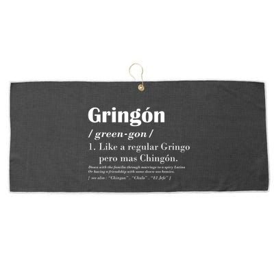 Gringon Green Gon Like A Regular Gringo Pero Mas Chingon Large Microfiber Waffle Golf Towel