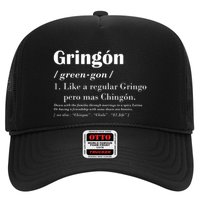Gringon Green Gon Like A Regular Gringo Pero Mas Chingon Trucker Hat