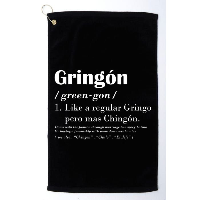 Gringon Green Gon Like A Regular Gringo Pero Mas Chingon Golf Towel