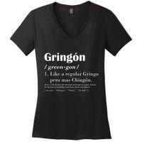 Gringon Green Gon Like A Regular Gringo Pero Mas Chingon Women's V-Neck T-Shirt