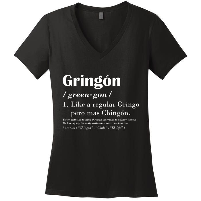 Gringon Green Gon Like A Regular Gringo Pero Mas Chingon Women's V-Neck T-Shirt