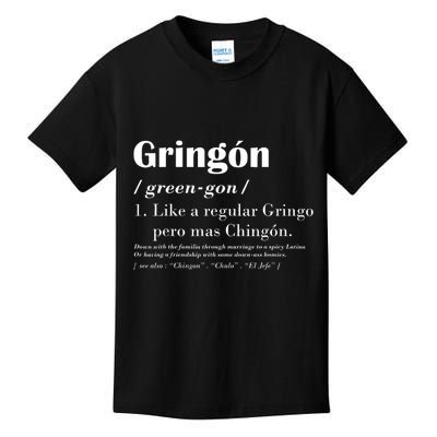 Gringon Green Gon Like A Regular Gringo Pero Mas Chingon Kids T-Shirt