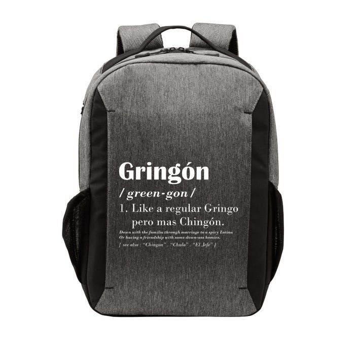 Gringon Green Gon Like A Regular Gringo Pero Mas Chingon Vector Backpack