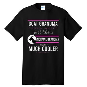 Goat Grandma Goat Lady Mother's Day Goat Lover Mother Women Tall T-Shirt