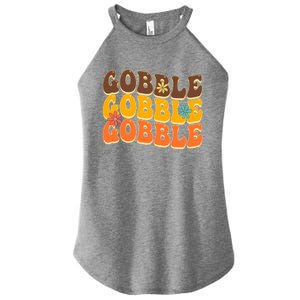 Gobble Gobble Gobble Retro Funny Thanksgiving (1) Cute Gift Women’s Perfect Tri Rocker Tank