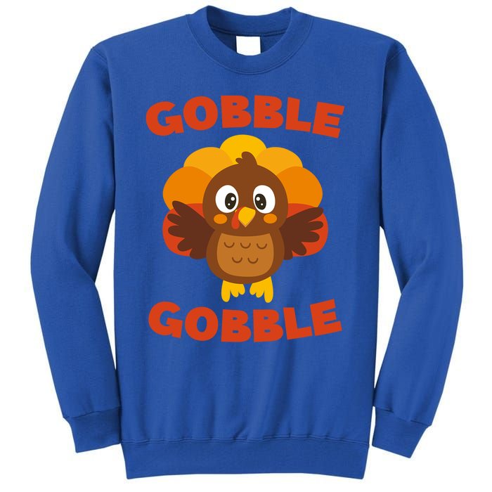 Gobble Gobble Gift Thanksgiving Day Cool Gift Funny Gift Tall Sweatshirt