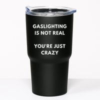 Gaslight Gaslighting Gatekeep Is Not Real You Are Crazy Lone Tumbler