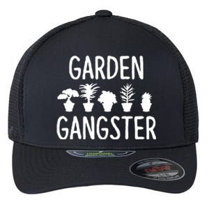 Garden Gangster Gardening Shirts For Gardeners Flexfit Unipanel Trucker Cap