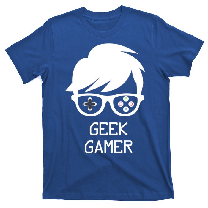 Geek Gamer Gaming Gift For Him T-Shirt